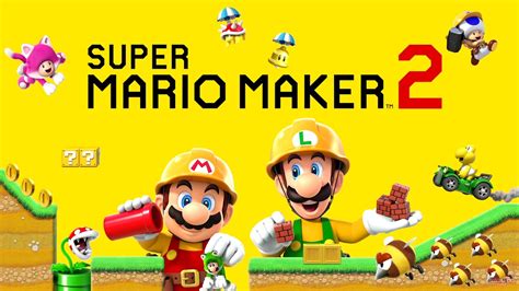 super mario maker 2|super mario maker 2 walkthrough.